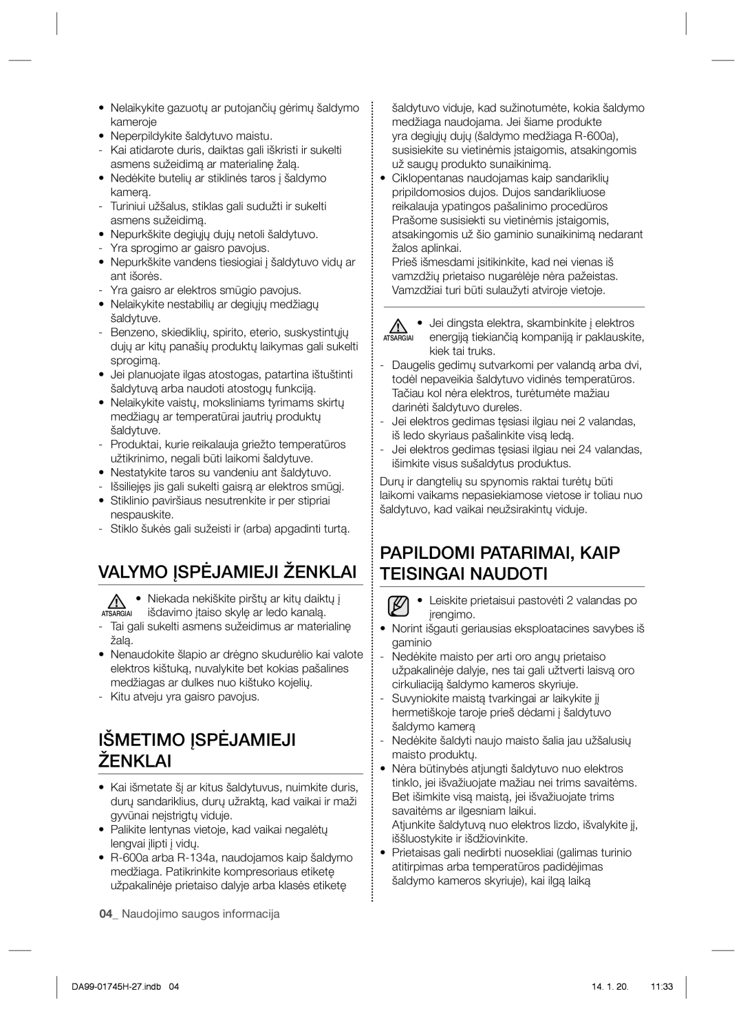 Samsung RSG5FURS1/BWT, RSG5FUMH1/BWT manual Valymo Įspėjamieji Ženklai, Išmetimo Įspėjamieji Ženklai, Šaldytuve 