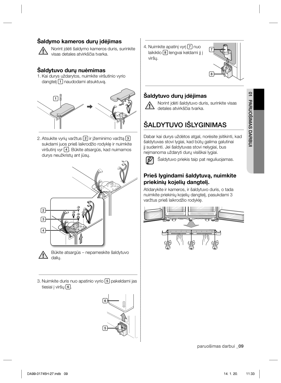 Samsung RSG5FUMH1/BWT, RSG5FURS1/BWT manual Šaldytuvo Išlyginimas, Šaldymo kameros durų įdėjimas, Šaldytuvo durų nuėmimas 