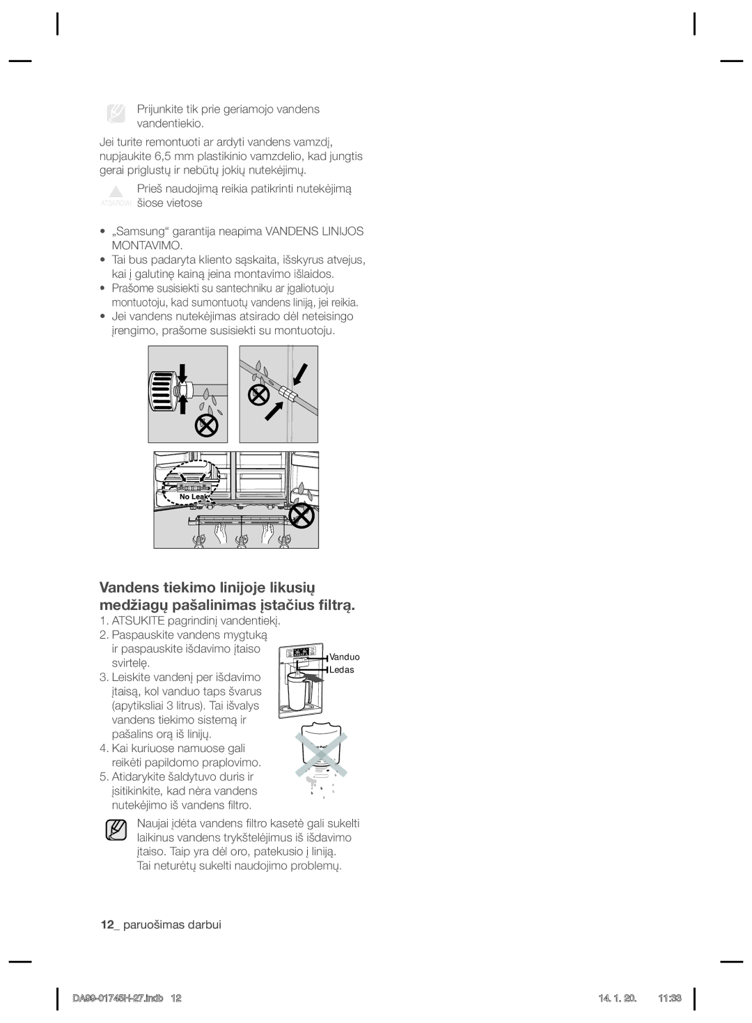 Samsung RSG5FURS1/BWT, RSG5FUMH1/BWT manual Tai neturėtų sukelti naudojimo problemų 