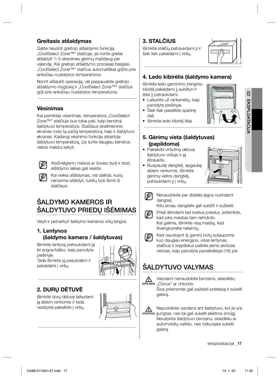 Samsung RSG5FUMH1/BWT manual Šaldytuvo Valymas, Šaldymo Kameros IR Šaldytuvo Priedų Išėmimas, Durų Dėtuvė, Stalčius 