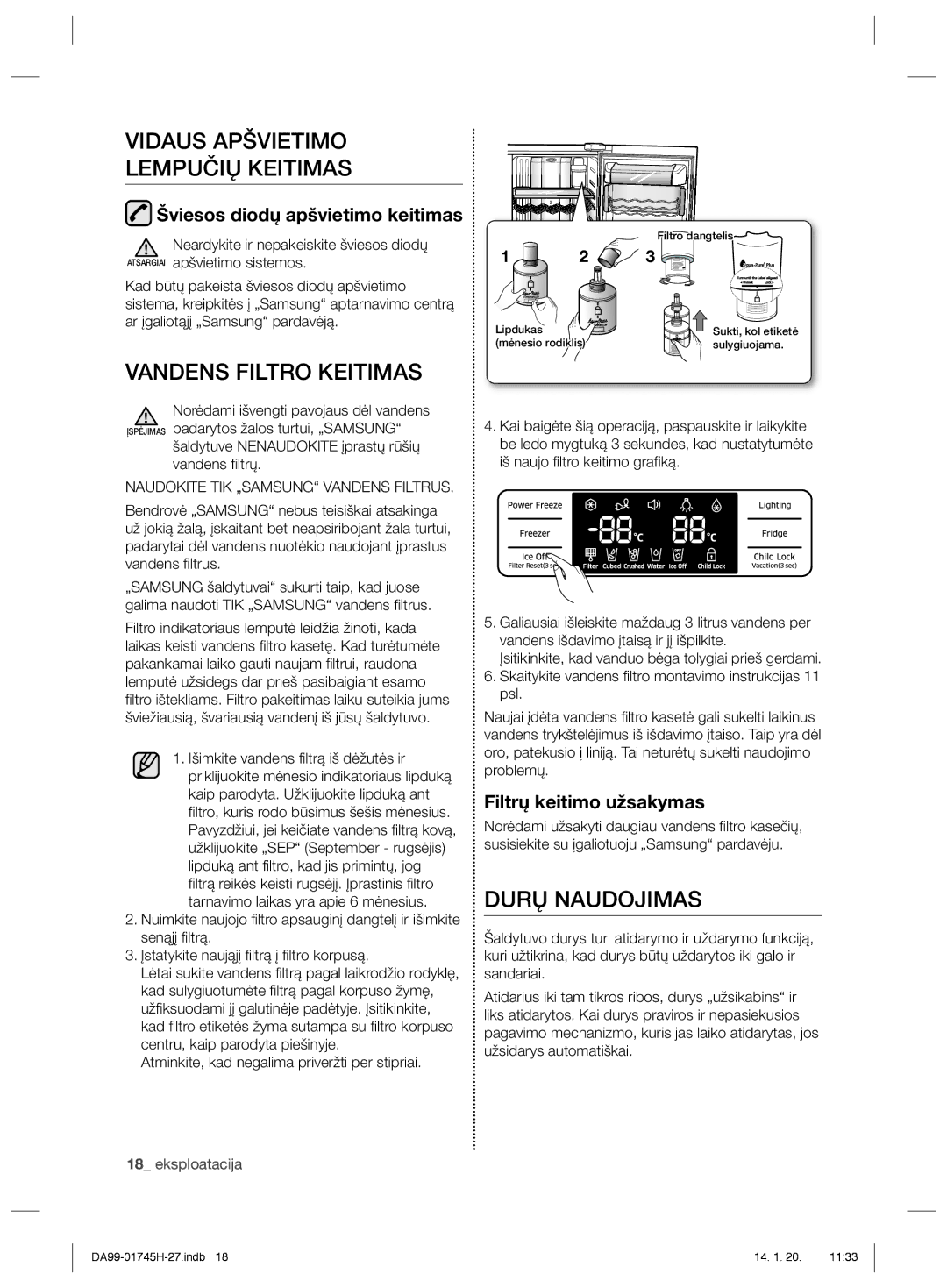 Samsung RSG5FURS1/BWT, RSG5FUMH1/BWT manual Vidaus Apšvietimo Lempučių Keitimas, Vandens Filtro Keitimas, Durų Naudojimas 