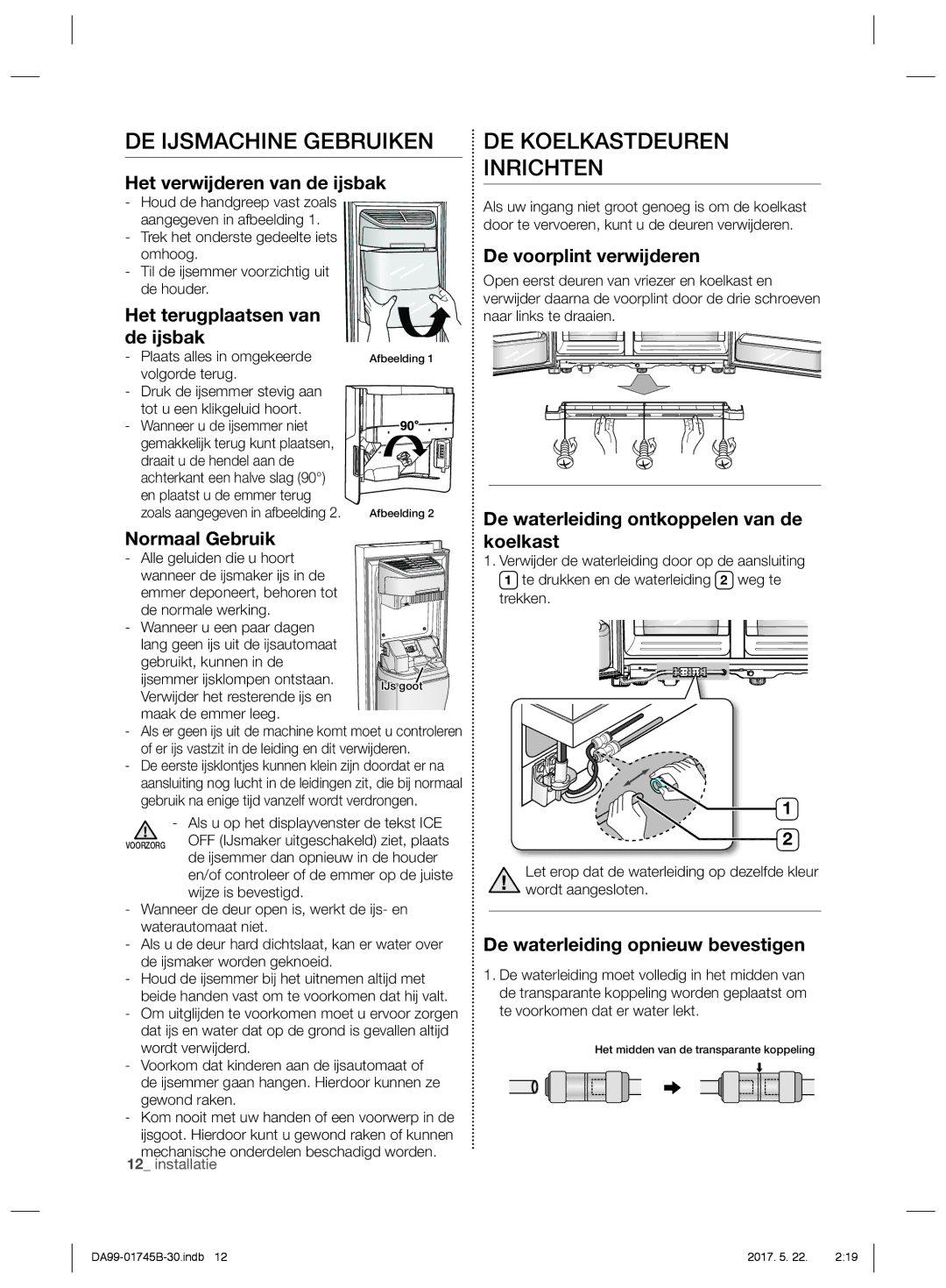 Samsung RSG5FURS1/ANU, RSG5PCRS1/XEO, RSG5FUPS1/XEG, RSG5PURS1/EUR manual DE Ijsmachine Gebruiken, DE Koelkastdeuren Inrichten 