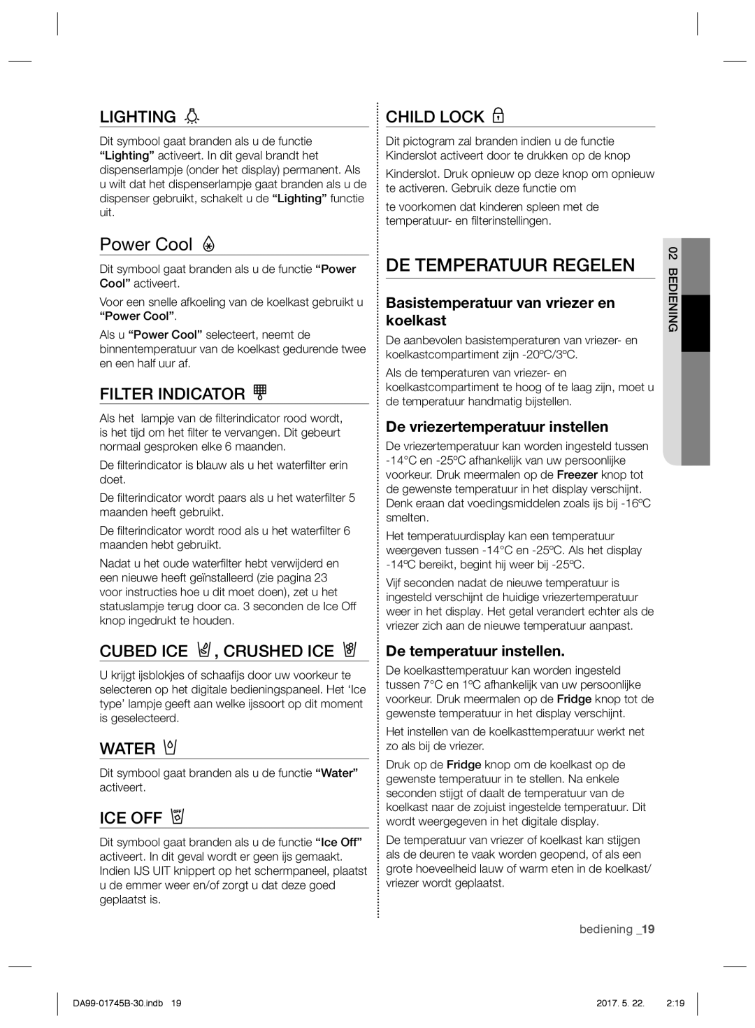 Samsung RSG5PUPN2/XEF DE Temperatuur Regelen, Basistemperatuur van vriezer en, Koelkast, De vriezertemperatuur instellen 