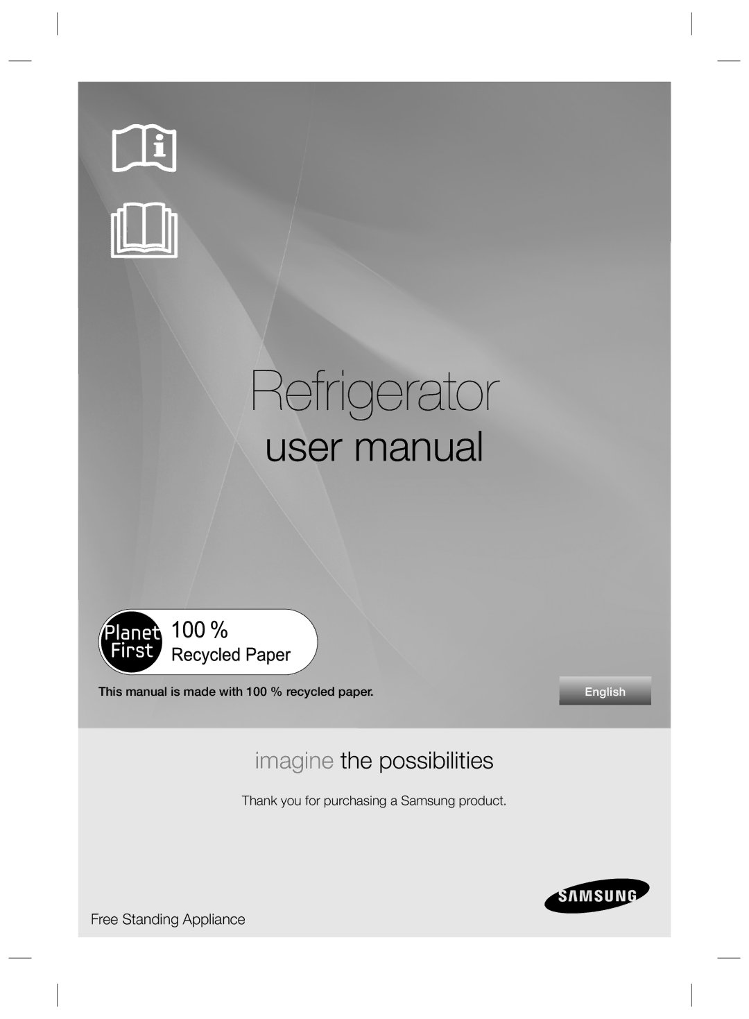 Samsung RSG5FURS1/ANU, RSG5PCRS1/XEO, RSG5PURS1/EUR, RSG5PCRS1/XEF, RSG5PURS1/XEF, RSG5FURS1/EUR manual Refrigerator 