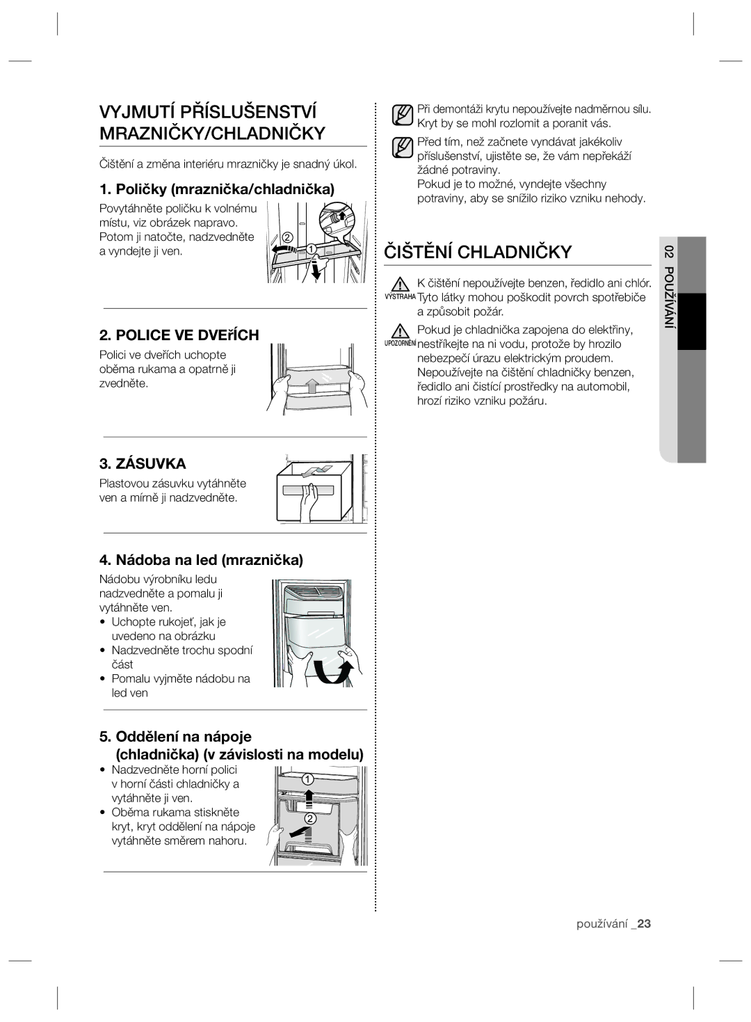 Samsung RSG5PURS1/EUR, RSG5PCRS1/XEO, RSG5FURS1/ANU manual Vyjmutí Příslušenství MRAZNIČKY/CHLADNIČKY, Čištění Chladničky 