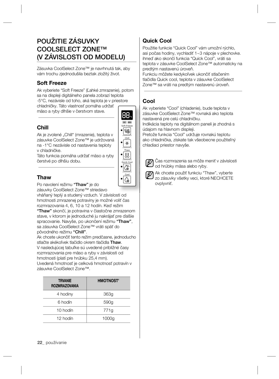 Samsung RSG5PCRS1/XEO manual Použitie Zásuvky Coolselect Zone Závislosti OD Modelu, Mäso a ryby dlhšie v čerstvom stave 