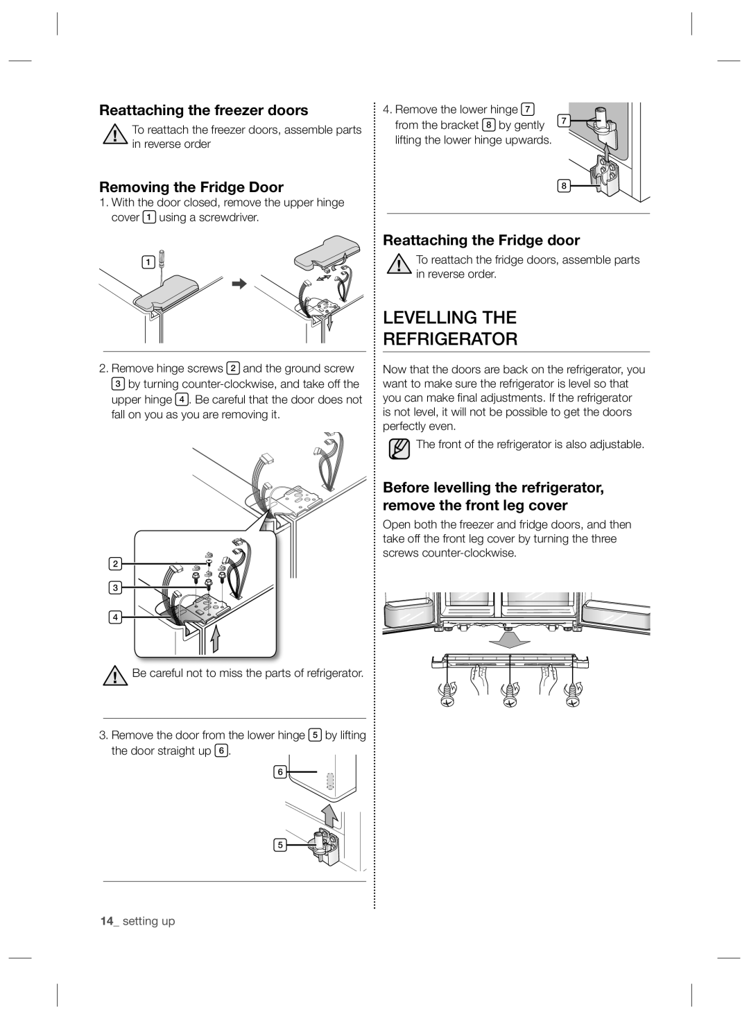 Samsung RSG5FURS1/EUR, RSG5PCRS1/XEO manual Levelling Refrigerator, Reattaching the freezer doors, Removing the Fridge Door 