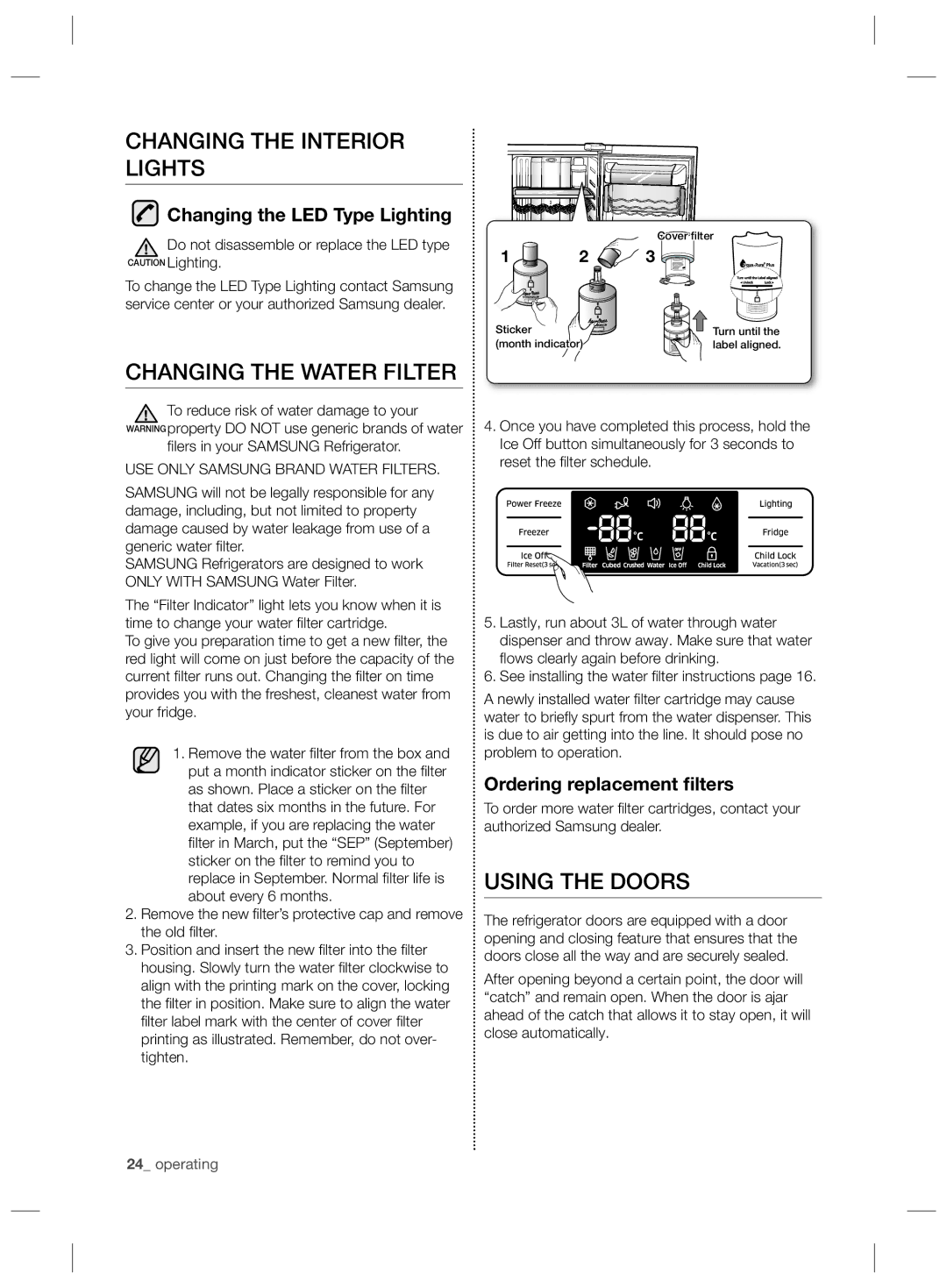 Samsung RSG5FURS1/BWT, RSG5PCRS1/XEO manual Changing the Interior Lights, Changing the Water Filter, Using the Doors 