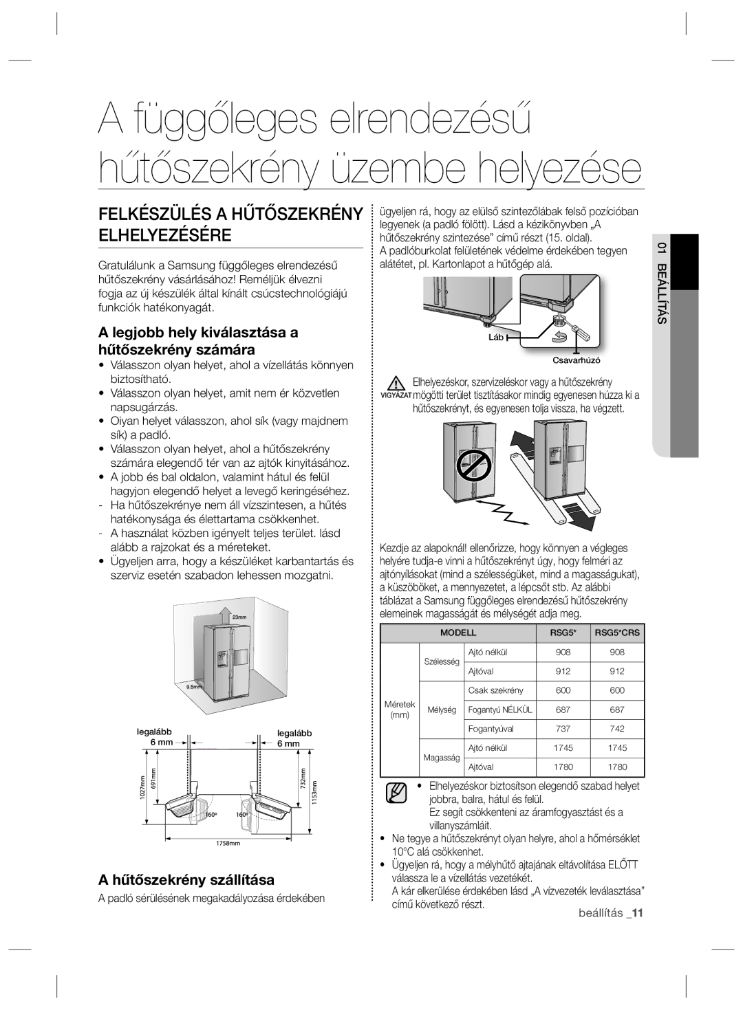 Samsung RSG5PCRS1/XEO manual Legjobb hely kiválasztása a hűtőszekrény számára, Hűtőszekrény szállítása, 01 Beállítás 