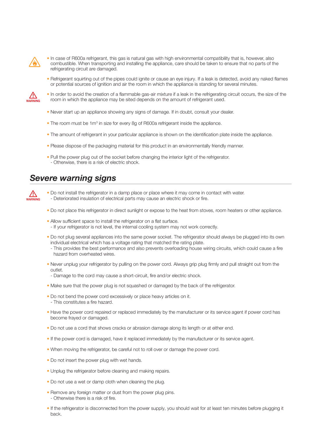 Samsung RSG5PUBP1/XEF, RSG5PURS1/EUR, RSG5FUBP1/XEF, RSG5UCRS1/XEF, RSG5FURS1/XEF, RSG5PURS1/XEF manual Severe warning signs 