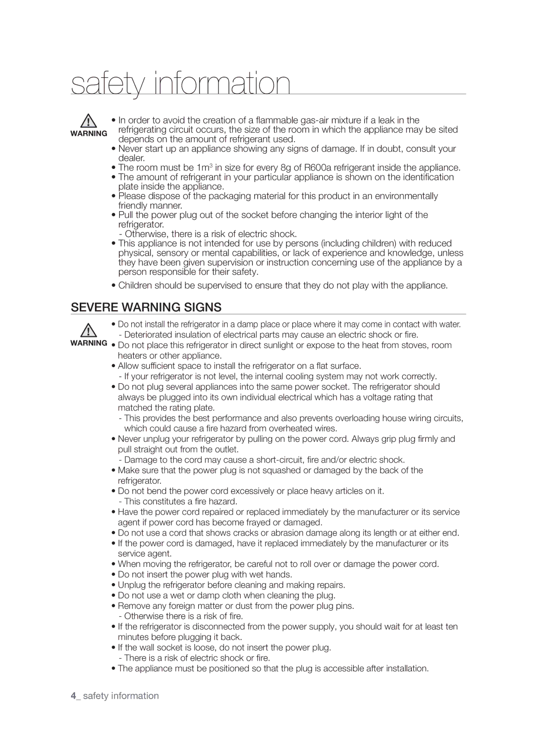 Samsung RSG5PURS1/XEO, RSG5PURS1/EUR, RSG5FURS1/EUR, RSG5FUBP1/EUR, RSG5FURS1/BWT, RSG5FURS1/XEO manual Severe Warning Signs 