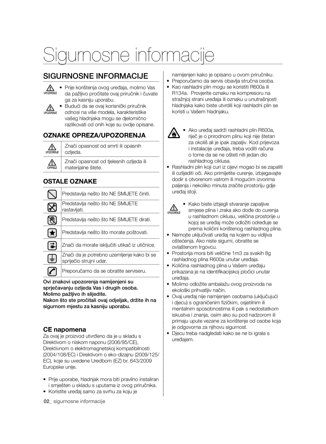 Samsung RSG5PURS1/XEO Sigurnosne informacije, Sigurnosne Informacije, Oznake OPREZA/UPOZORENJA, Ostale Oznake, CE napomena 