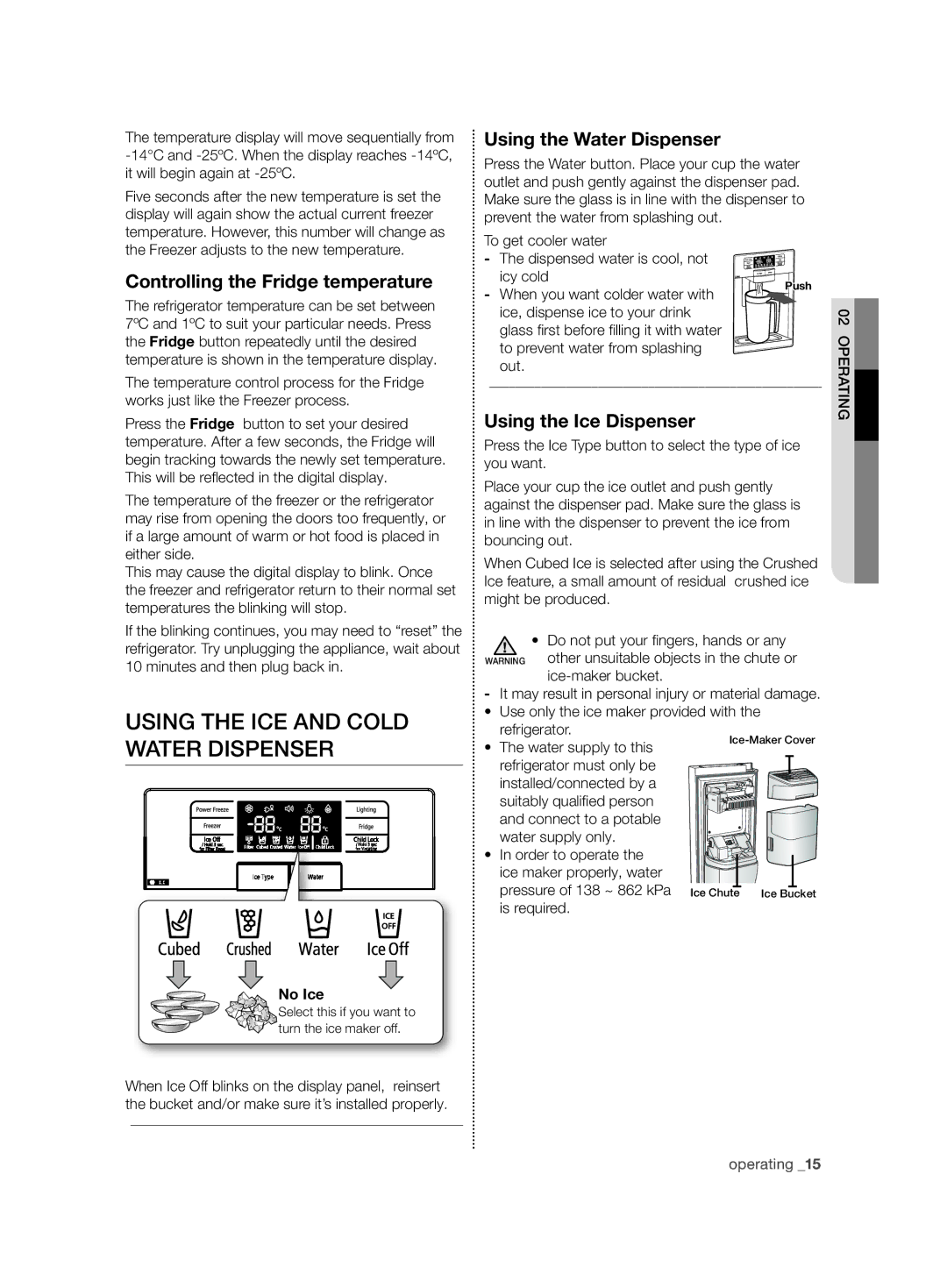 Samsung RSG5FURS1/XEO Using the ICE and Cold Water Dispenser, Controlling the Fridge temperature, Using the Ice Dispenser 