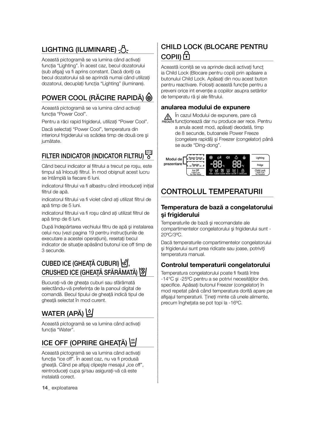 Samsung RSG5PURS1/XEO, RSG5PURS1/EUR, RSG5FURS1/EUR, RSG5FURS1/XEO manual Controlul Temperaturii 