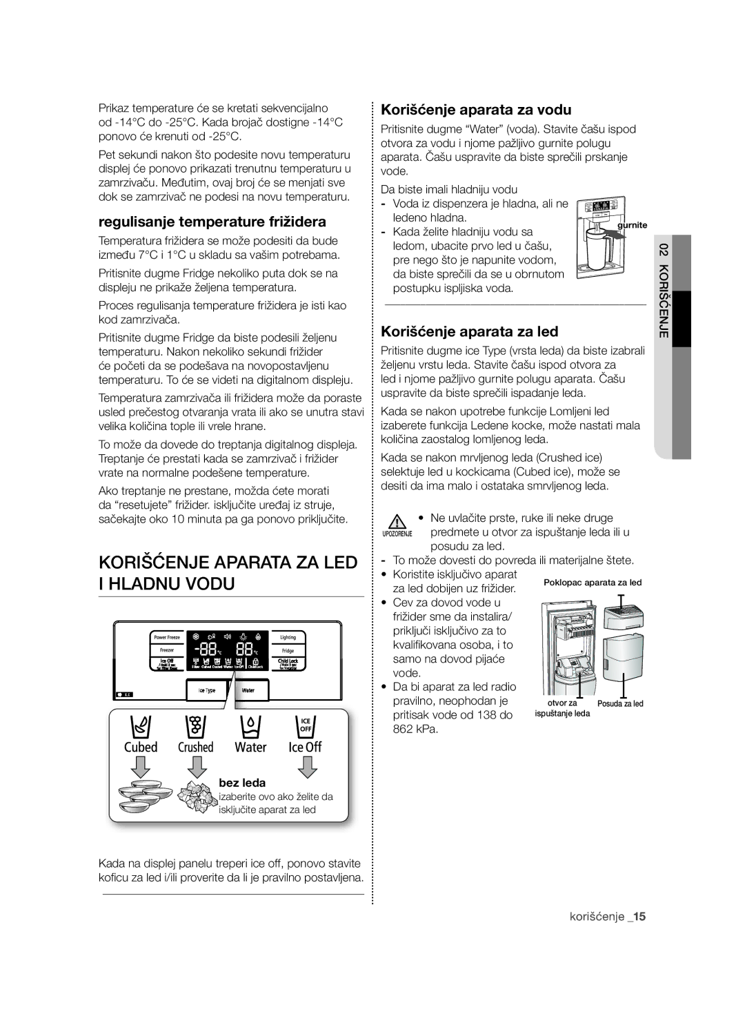 Samsung RSG5FURS1/XEO, RSG5PURS1/EUR manual Korišćenje Aparata ZA LED I Hladnu Vodu, Regulisanje temperature frižidera 