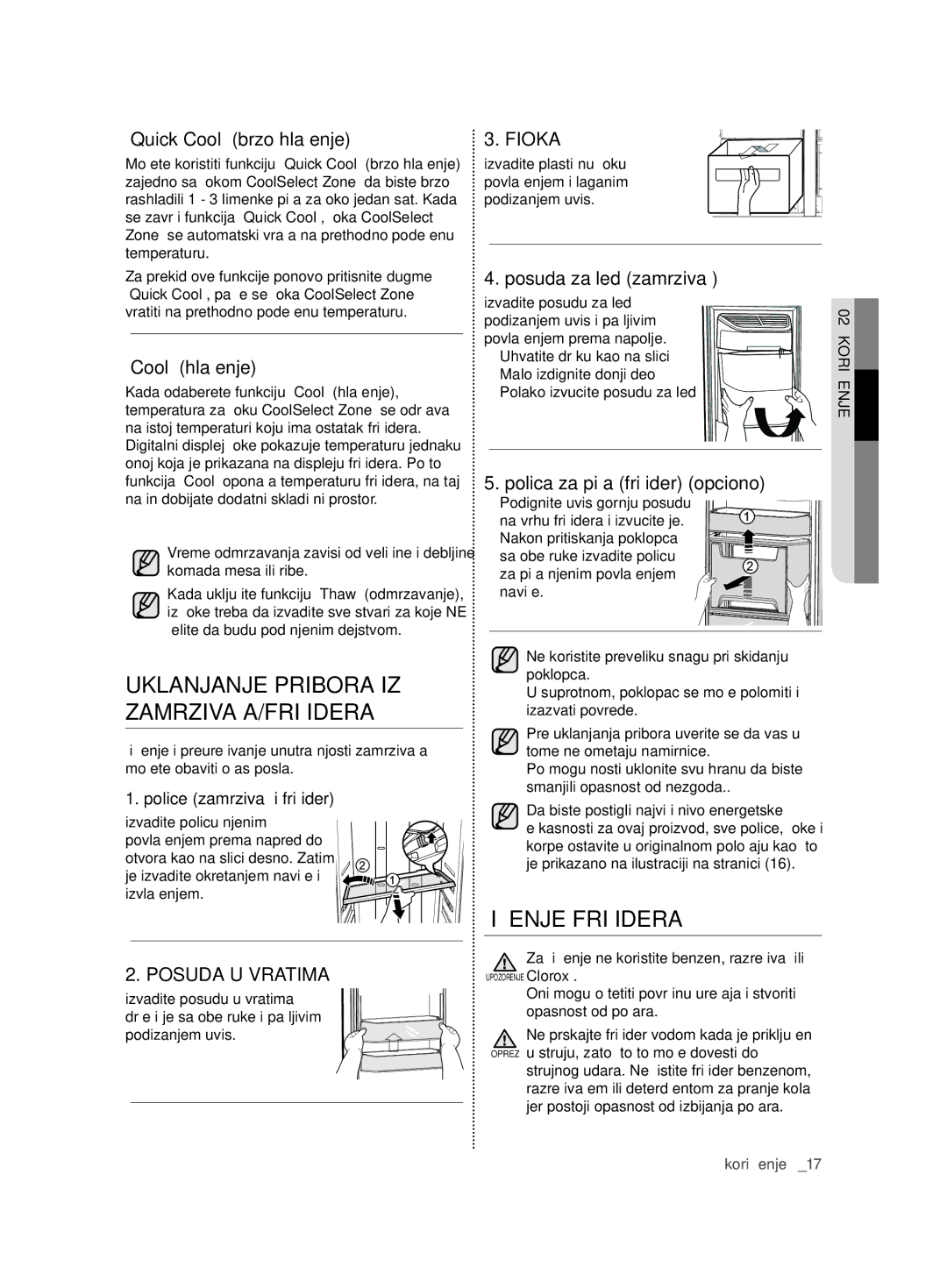 Samsung RSG5FURS1/EUR manual Uklanjanje Pribora IZ ZAMRZIVAČA/FRIŽIDERA, Čišćenje Frižidera, Posuda U Vratima, Fioka 