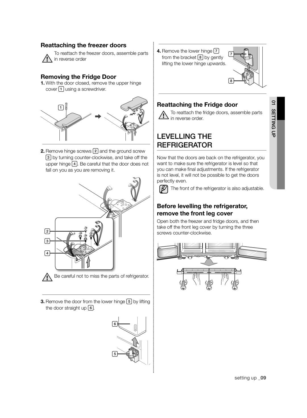 Samsung RSG5FURS1/EUR, RSG5PURS1/EUR manual Levelling Refrigerator, Reattaching the freezer doors, Removing the Fridge Door 