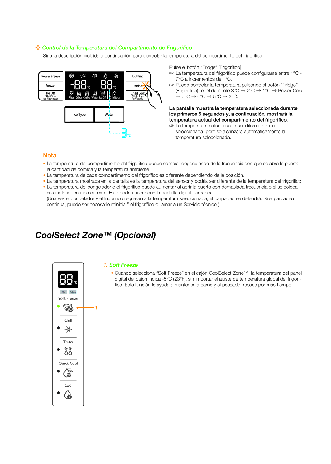 Samsung RSG5DURS1/XES CoolSelect Zone Opcional, Control de la Temperatura del Compartimento de Frigorífico, Soft Freeze 