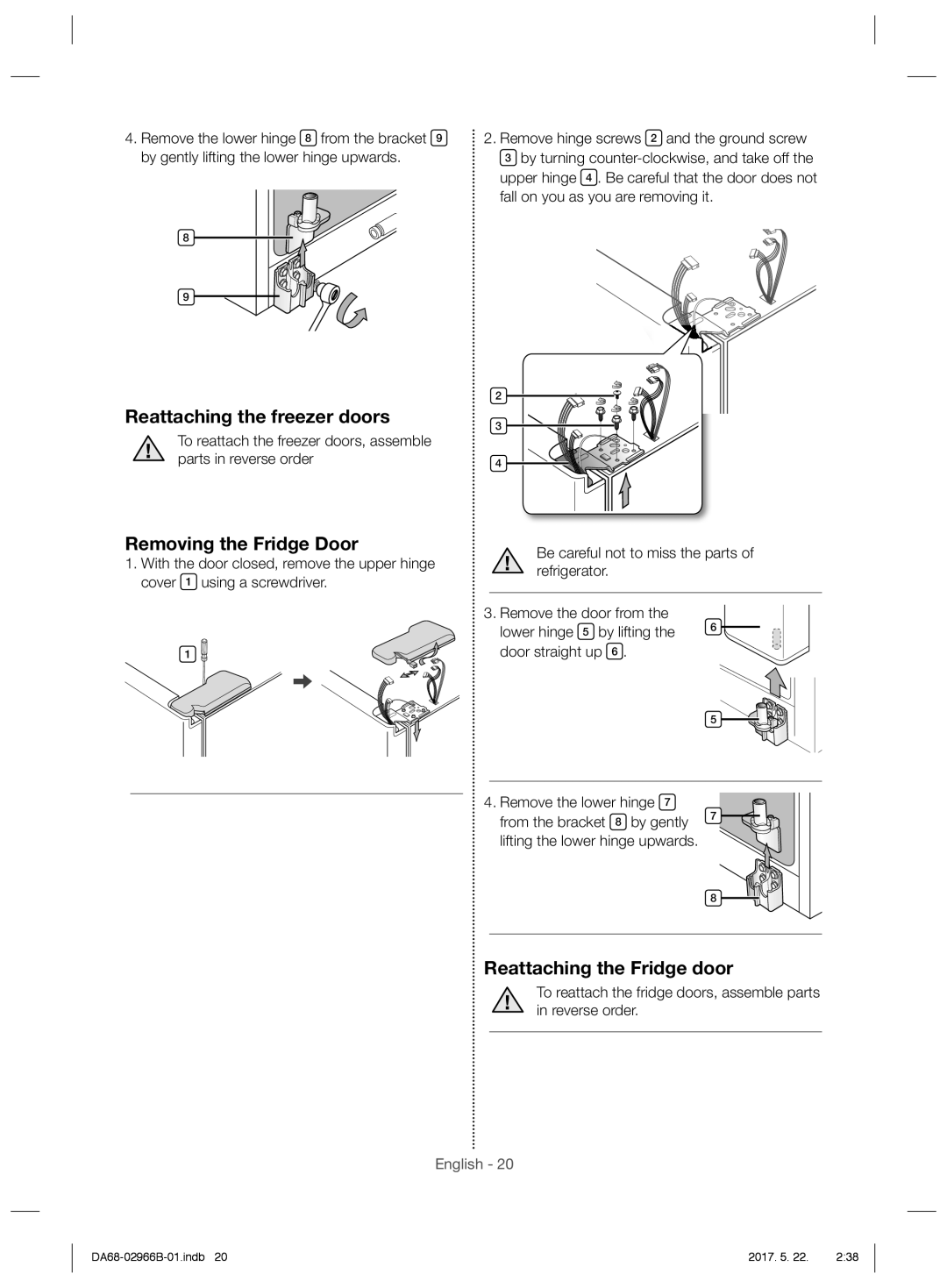 Samsung RSG5PUSL1/SML manual Reattaching the freezer doors, Removing the Fridge Door, Reattaching the Fridge door 