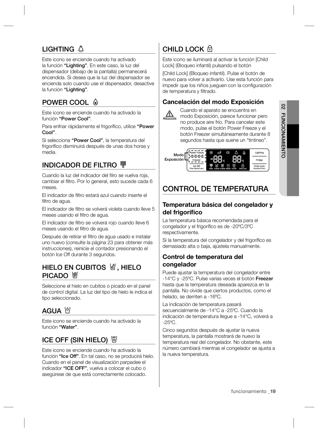 Samsung RSG5FURS1/XES manual Control DE Temperatura, Cancelación del modo Exposición, Control de temperatura del congelador 