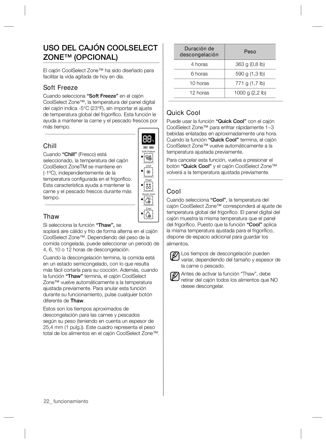 Samsung RSG5UURS1/XES, RSG5UCRS1/XES, RSG5PURS1/XEF, RSG5PURS1/XES, RSG5FURS1/XES manual Soft Freeze, Chill, Thaw, Quick Cool 