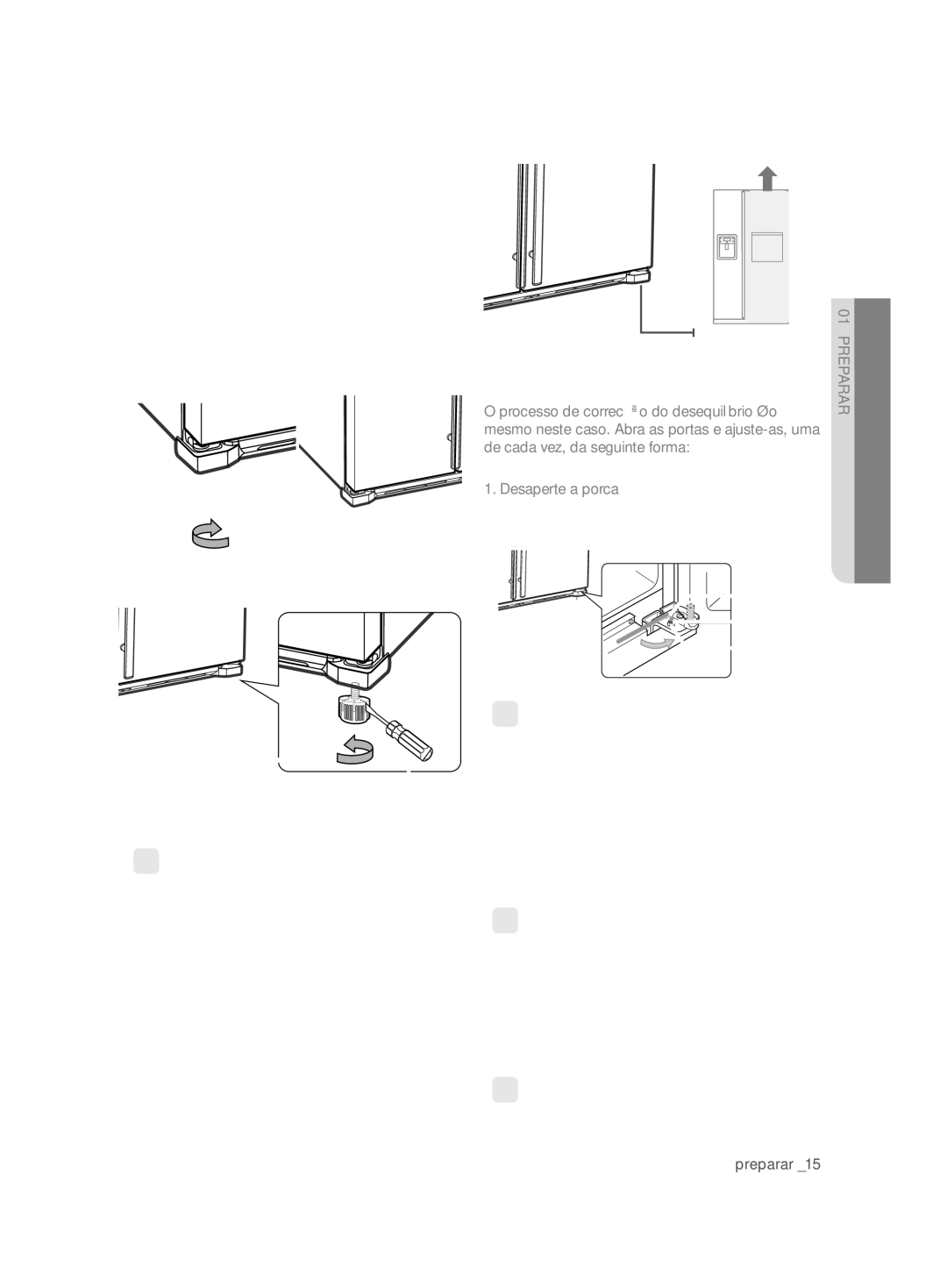 Samsung RSG5PURS1/XEF, RSG5UCRS1/XES manual Realizar Pequenos Ajustes NAS Portas, Processo de correcção do desequilíbrio é o 