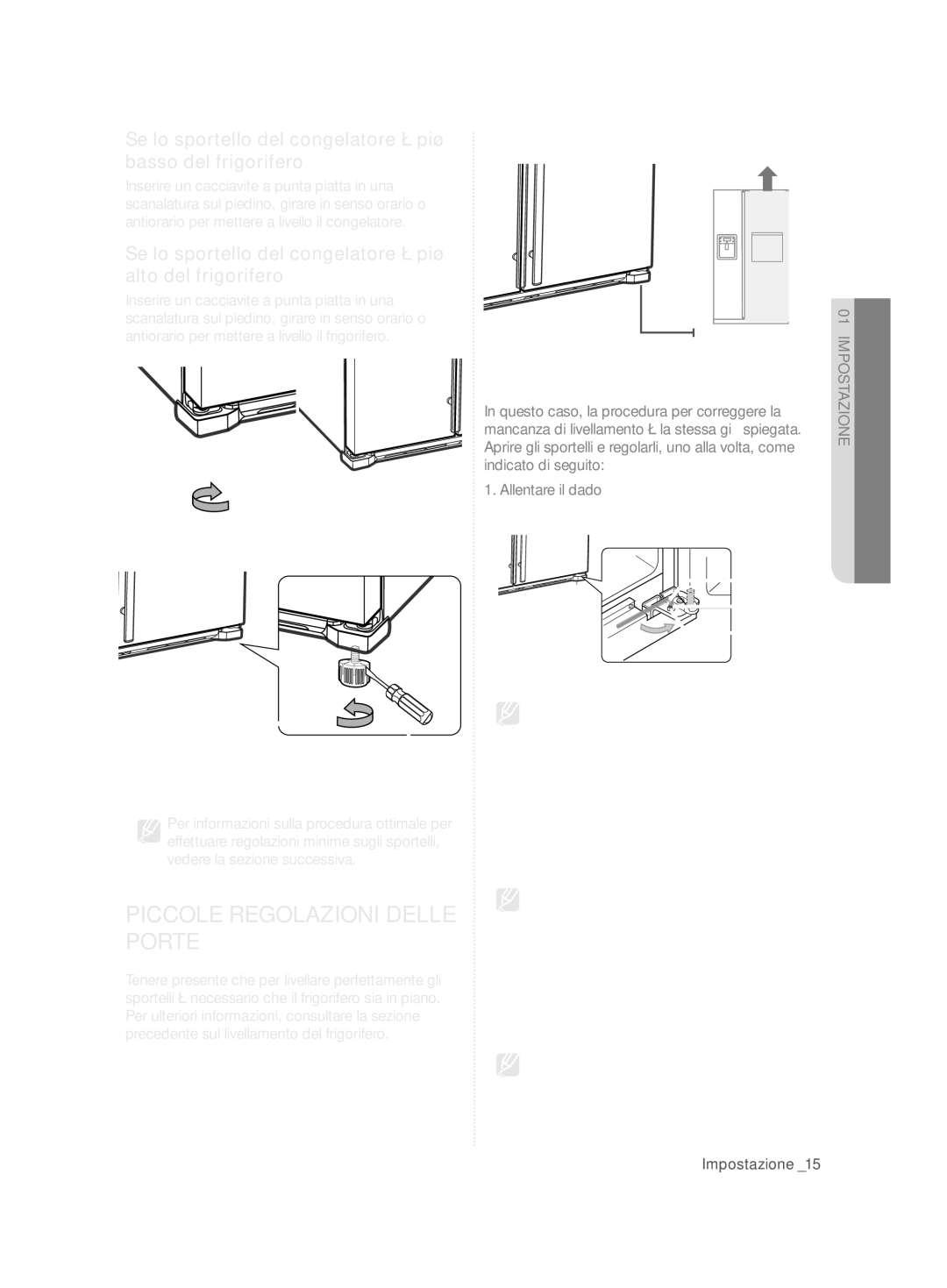 Samsung RSG5FURS1/XES manual Piccole Regolazioni Delle Porte, Se lo sportello del congelatore è più basso del frigorifero 