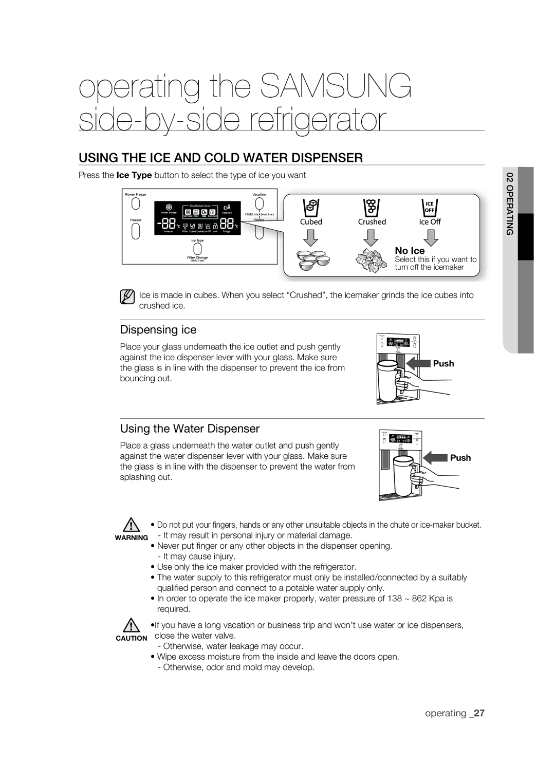 Samsung RSH1DTIS1/XEH, RSH1DTSW1/XEH Using the ice and cold water dispenser, Dispensing ice, Using the Water Dispenser 