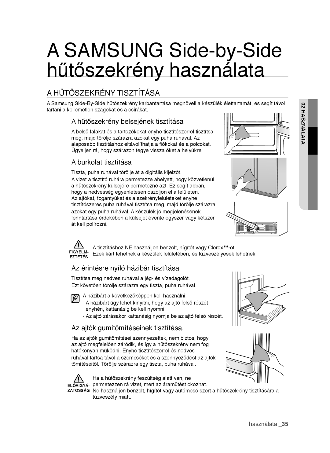 Samsung RSH1NTPE1/XSE, RSH1DTSW1/XEH manual Hűtőszekrény Tisztítása, Hűtőszekrény belsejének tisztítása, Burkolat tisztítása 