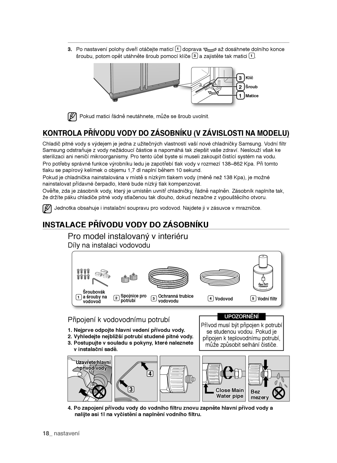 Samsung RSH1DTIS1/XEH manual Kontrola Přívodu Vody do Zásobníku V Závislosti NA Modelu, Instalace Přívodu Vody do Zásobníku 