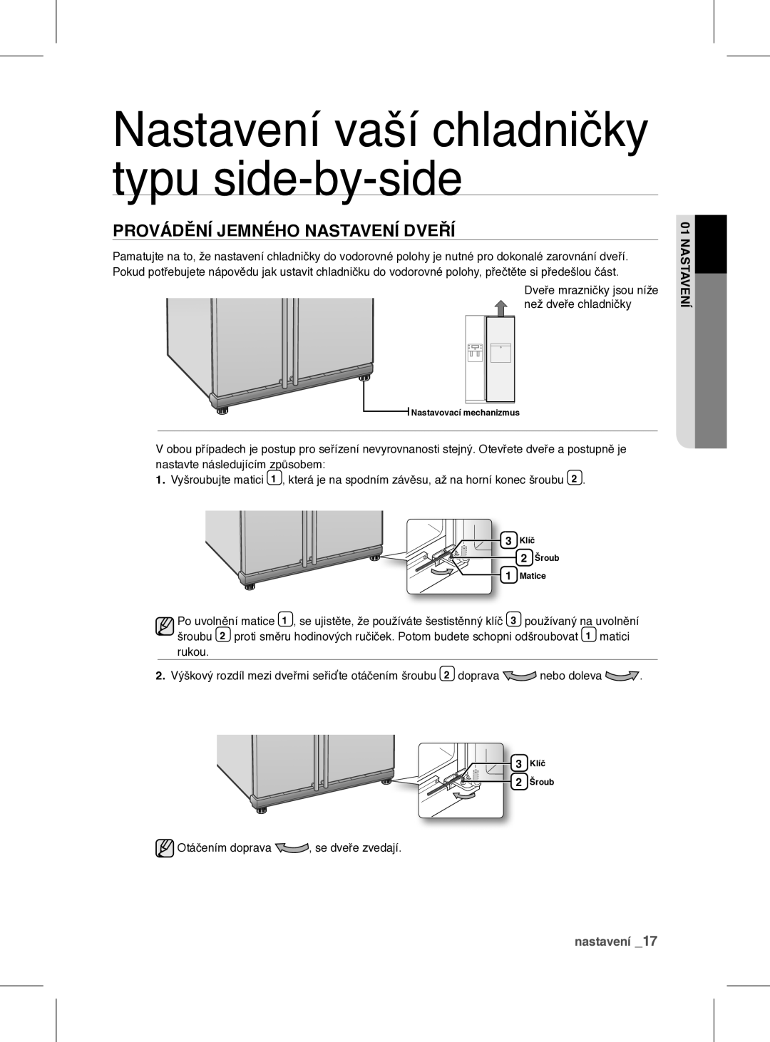 Samsung RSH1FEIS1/XEH manual Provádění Jemného Nastavení Dveří, Otáčením doprava , se dveře zvedají 