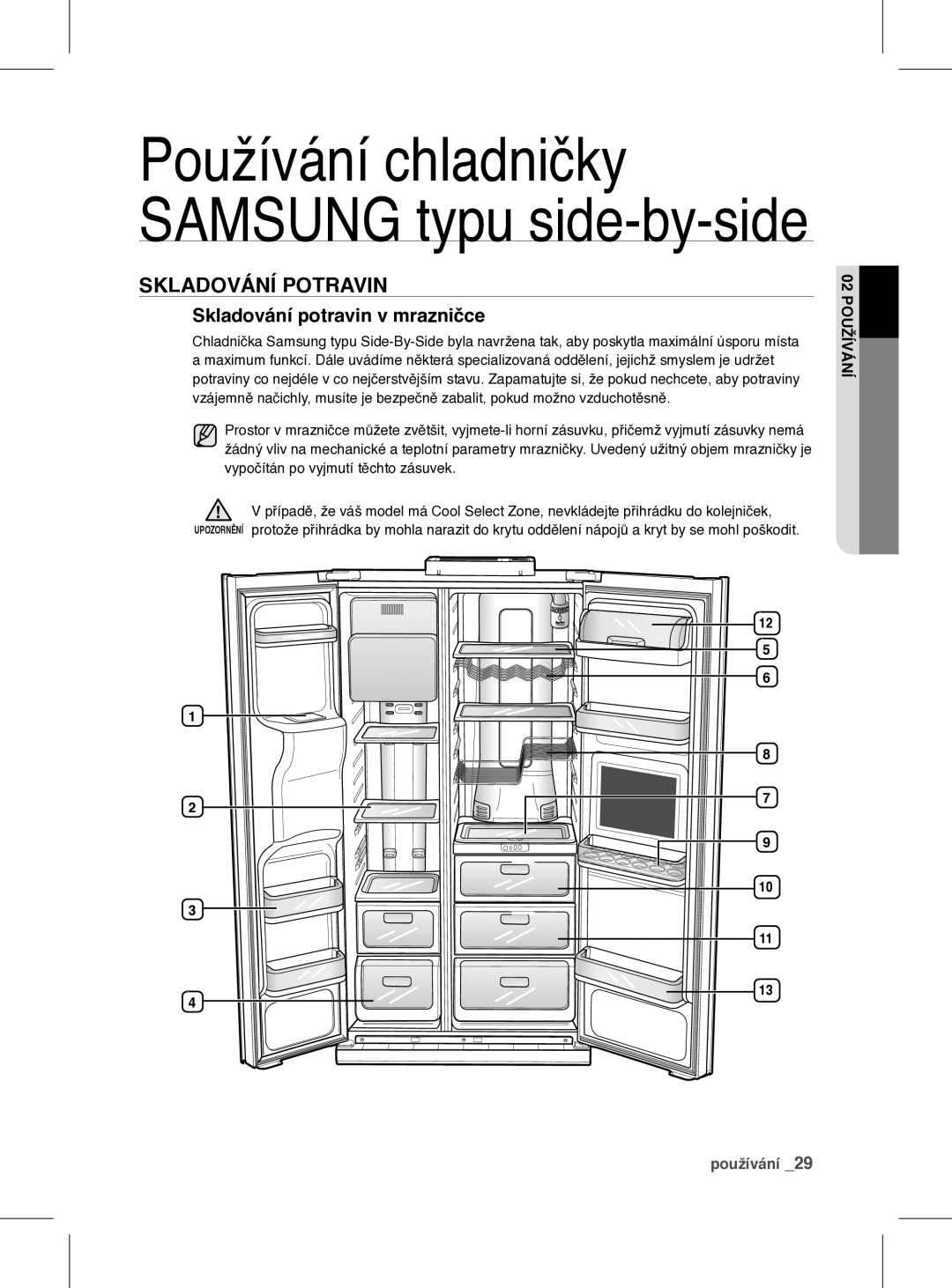 Samsung RSH1FEIS1/XEH manual Skladování Potravin, Skladování potravin v mrazničce 