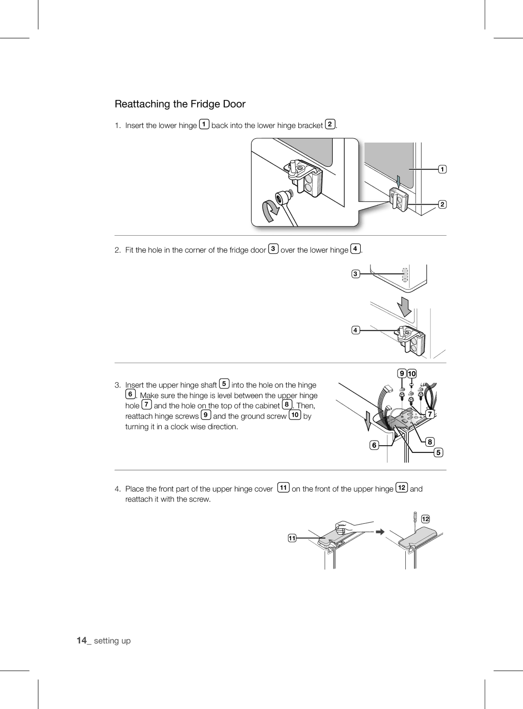 Samsung RSH1FEIS1/XEH manual Reattaching the Fridge Door 