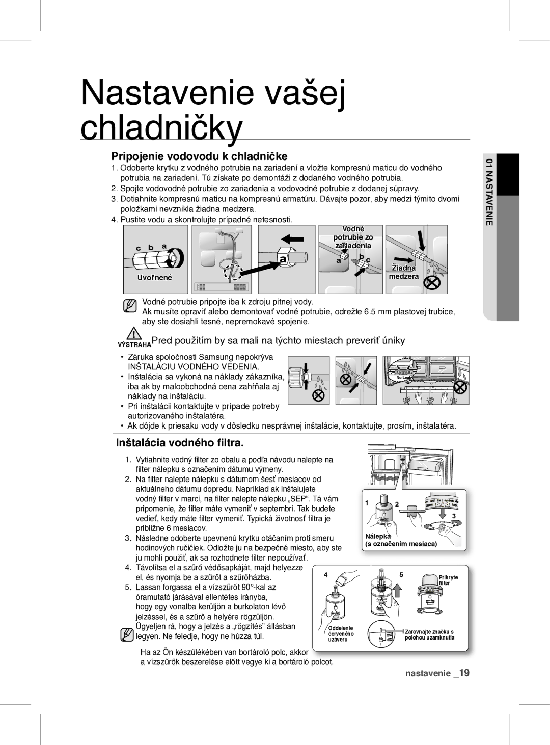 Samsung RSH1FEIS1/XEH manual Pripojenie vodovodu k chladničke, Inštalácia vodného filtra 