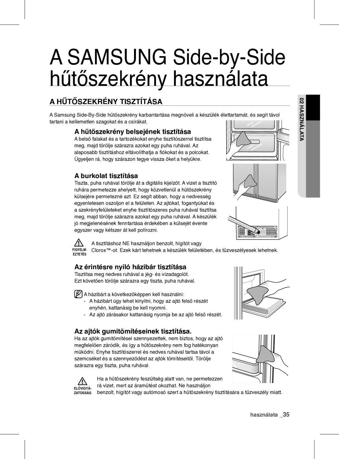 Samsung RSH1FEIS1/XEH manual Hűtőszekrény Tisztítása, Hűtőszekrény belsejének tisztítása, Burkolat tisztítása 