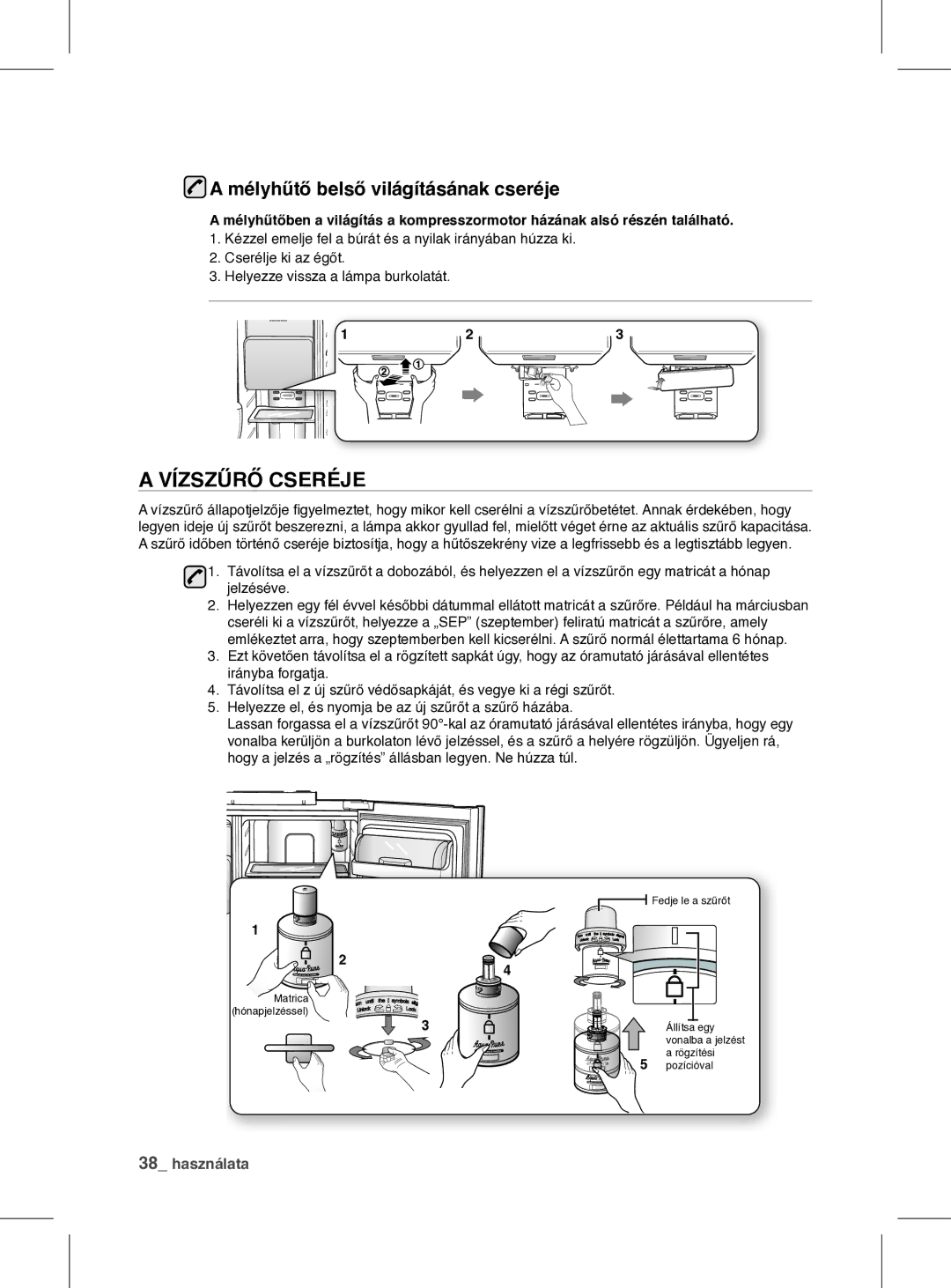 Samsung RSH1FEIS1/XEH manual Vízszűrő Cseréje, Mélyhűtő belső világításának cseréje 