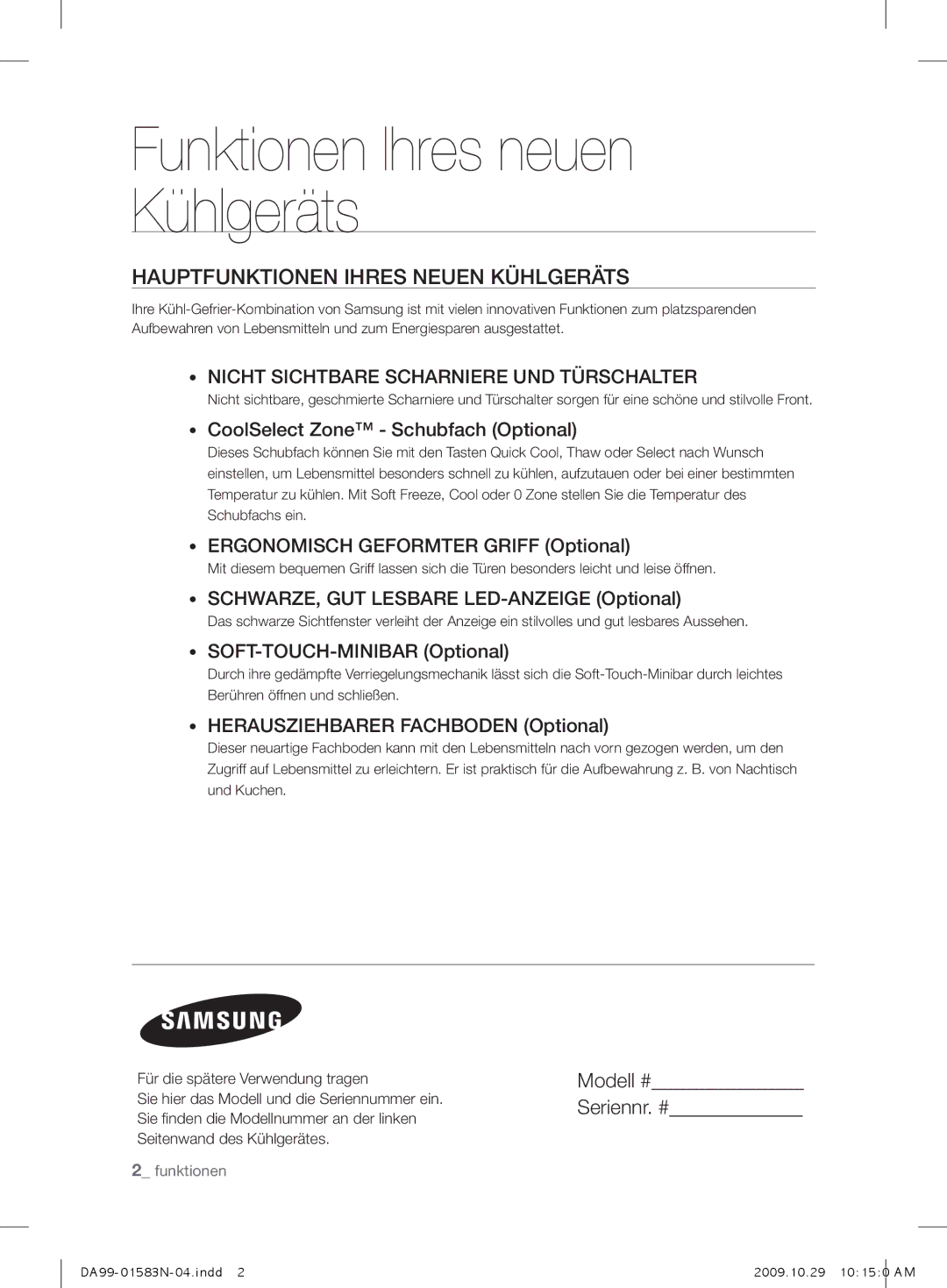 Samsung RSH1PTSW1/XEG, RSH1FHPE1/XEG, RSH1SHPE1/XEG, RSH1UHPE1/XEG, RSH1PHPE1/XEG manual Hauptfunktionen Ihres Neuen Kühlgeräts 