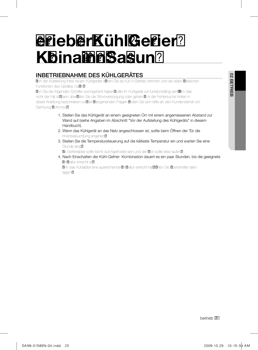 Samsung RSH1UTPE1/XEG, RSH1FHPE1/XEG Betrieb der Kühl-Gefrier- Kombination von Samsung, Inbetriebnahme DES Kühlgerätes 