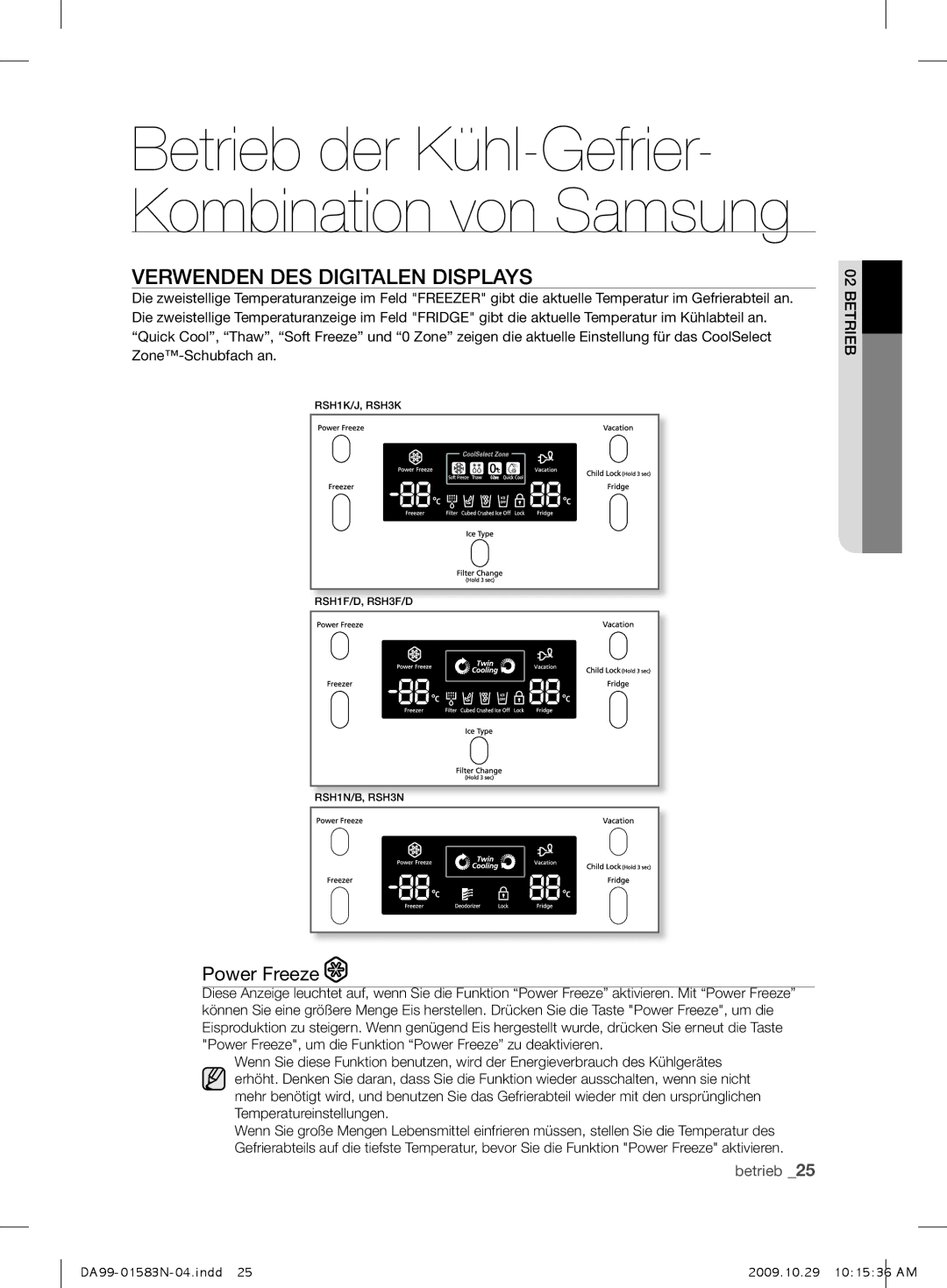 Samsung RSH1SHPE1/XEG, RSH1FHPE1/XEG, RSH1PTSW1/XEG, RSH1UHPE1/XEG manual Verwenden DES Digitalen Displays, Power Freeze 