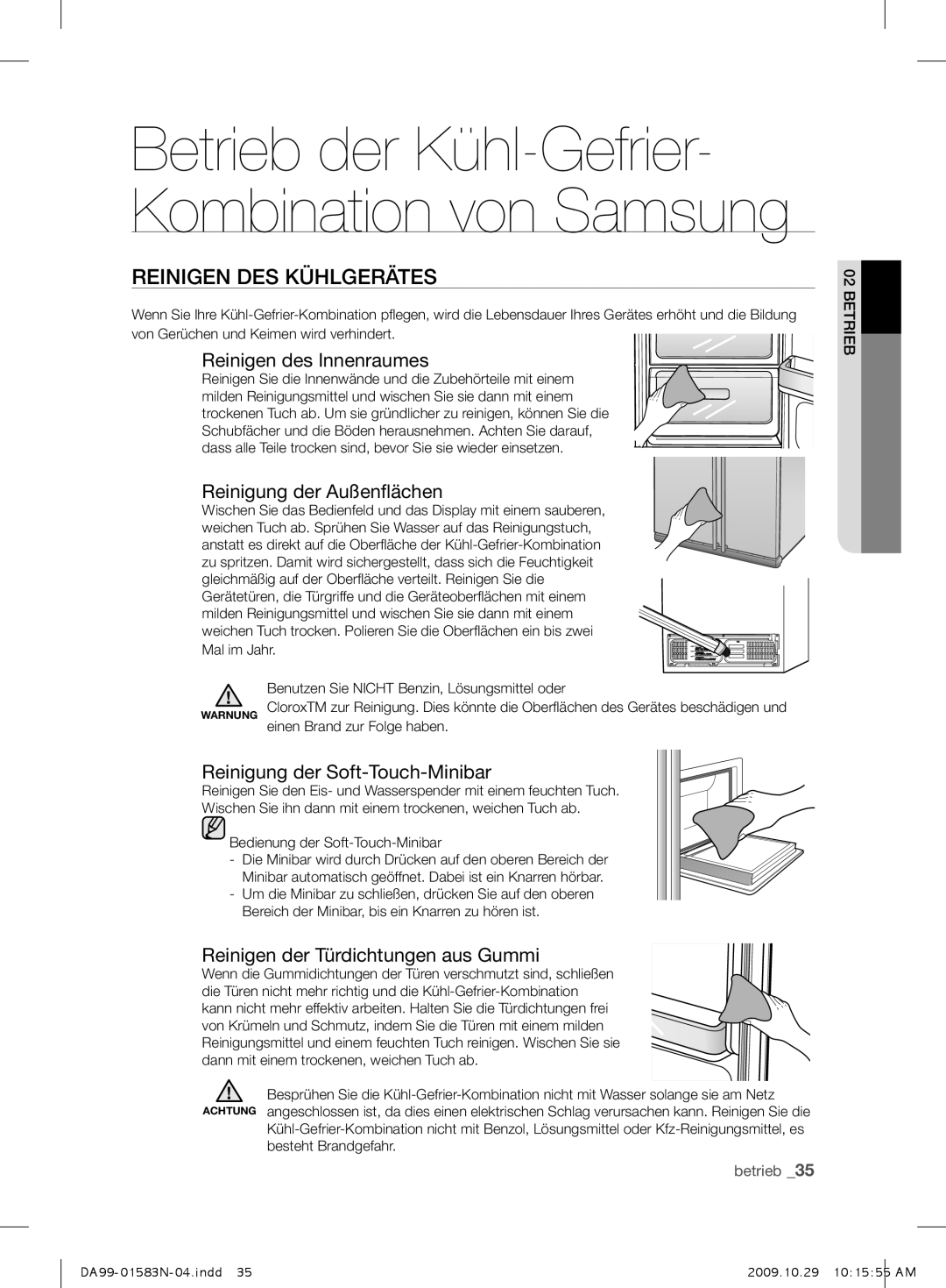 Samsung RSH1UHPE1/XEG, RSH1FHPE1/XEG manual Reinigen DES Kühlgerätes, Reinigen des Innenraumes, Reinigung der Außenflächen 