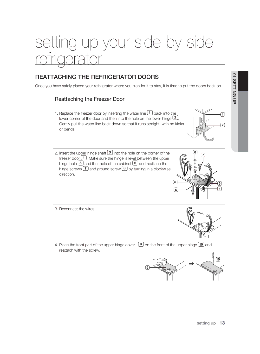 Samsung RSH1FLMR1/TAC, RSH1FLMR1/ZAM, RSH1FLMR1/CHA manual REattaCHing tHE rEfrigErator Doors, Reattaching the Freezer Door 