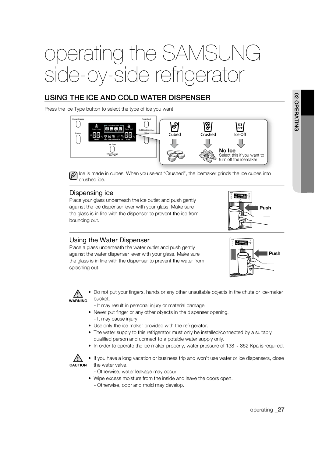 Samsung RSH3FTPE1/MTR, RSH1FLMR1/ZAM Using tHE iCE anD CoLD watEr DisPEnsEr, Dispensing ice, Using the Water Dispenser 