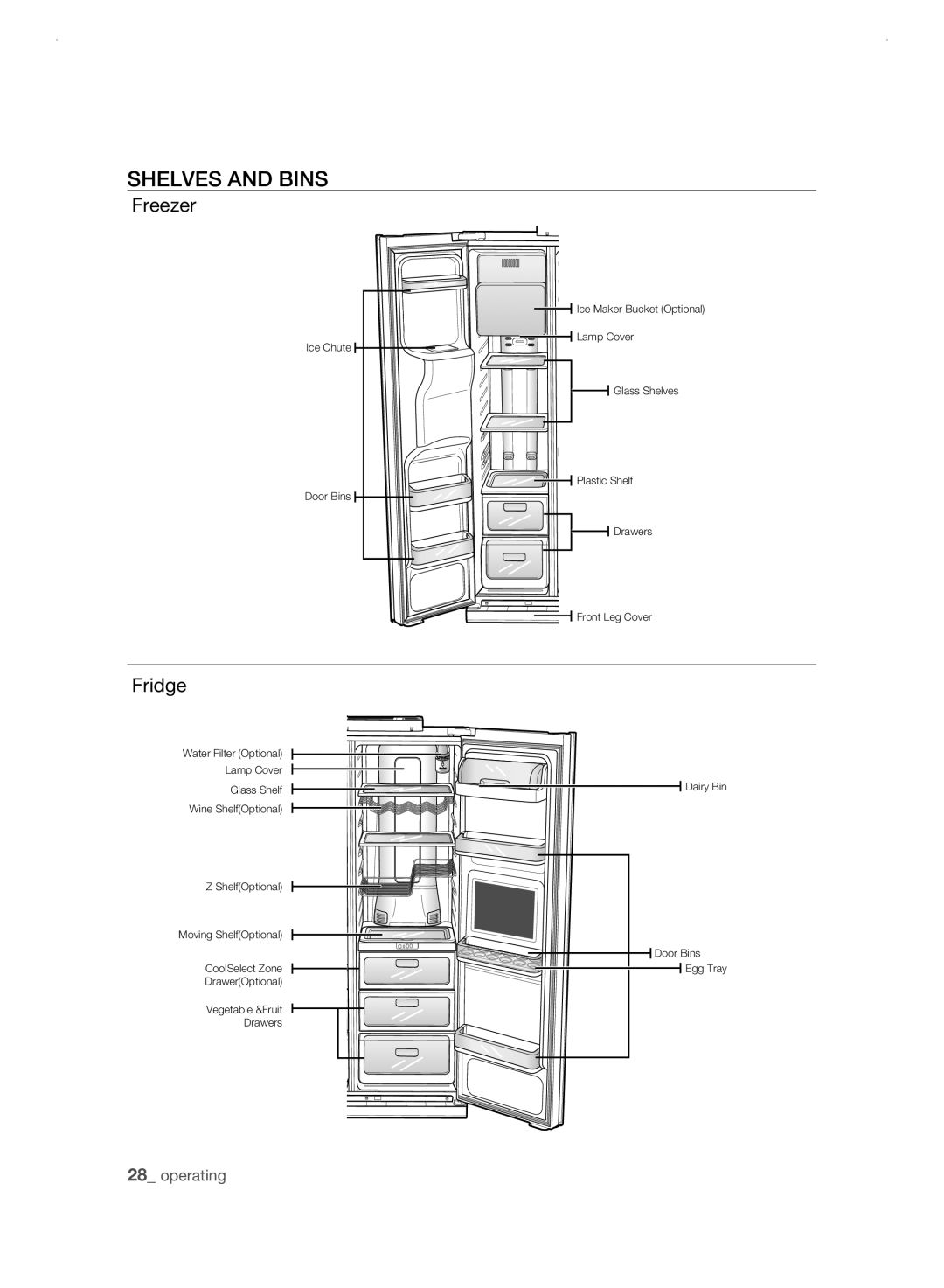 Samsung RSH1FLMR1/TAC, RSH1FLMR1/ZAM, RSH1FLMR1/CHA, RSH3FTPE1/MTR, RSH3FTPE1/JUM manual SHELVEs anD Bins, Freezer, Fridge 