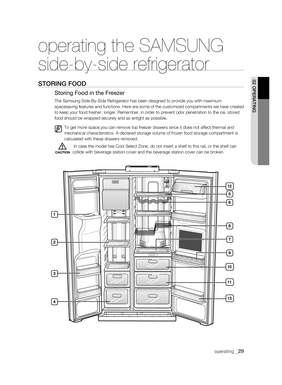 Samsung RSH3FTPE1/JUM, RSH1FLMR1/ZAM, RSH1FLMR1/CHA, RSH3FTPE1/MTR, RSH1FLMR1/TAC Storing fooD, Storing Food in the Freezer 