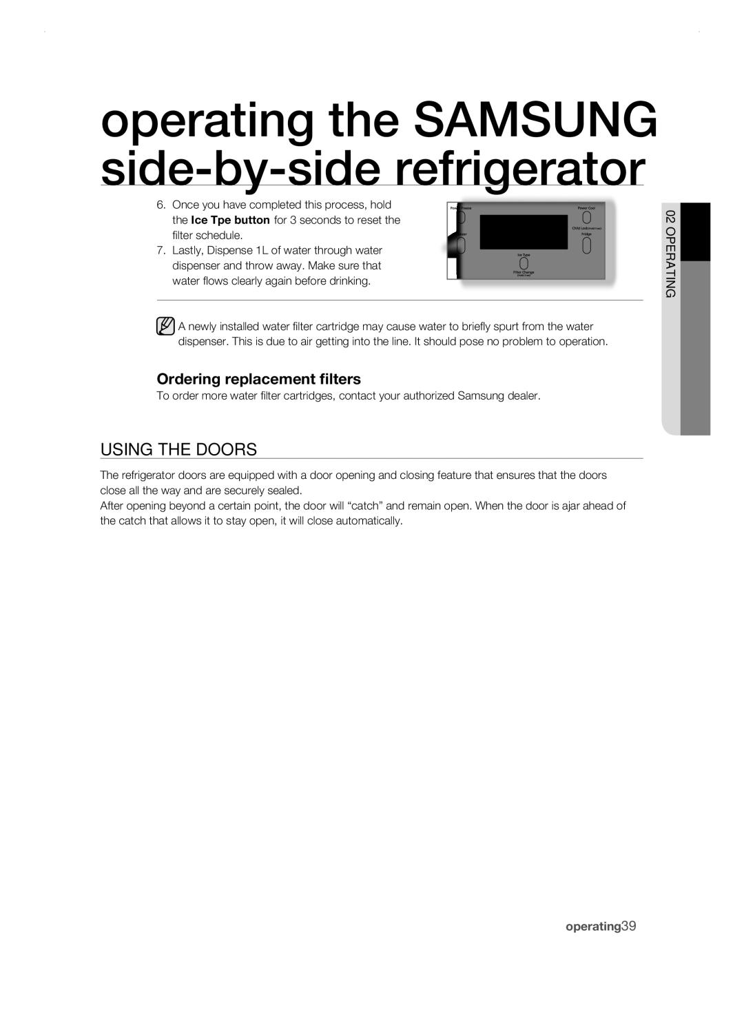 Samsung RSH3FTPE1/JUM, RSH1FLMR1/ZAM, RSH1FLMR1/CHA, RSH3FTPE1/MTR manual Using tHE Doors, Ordering replacement filters 