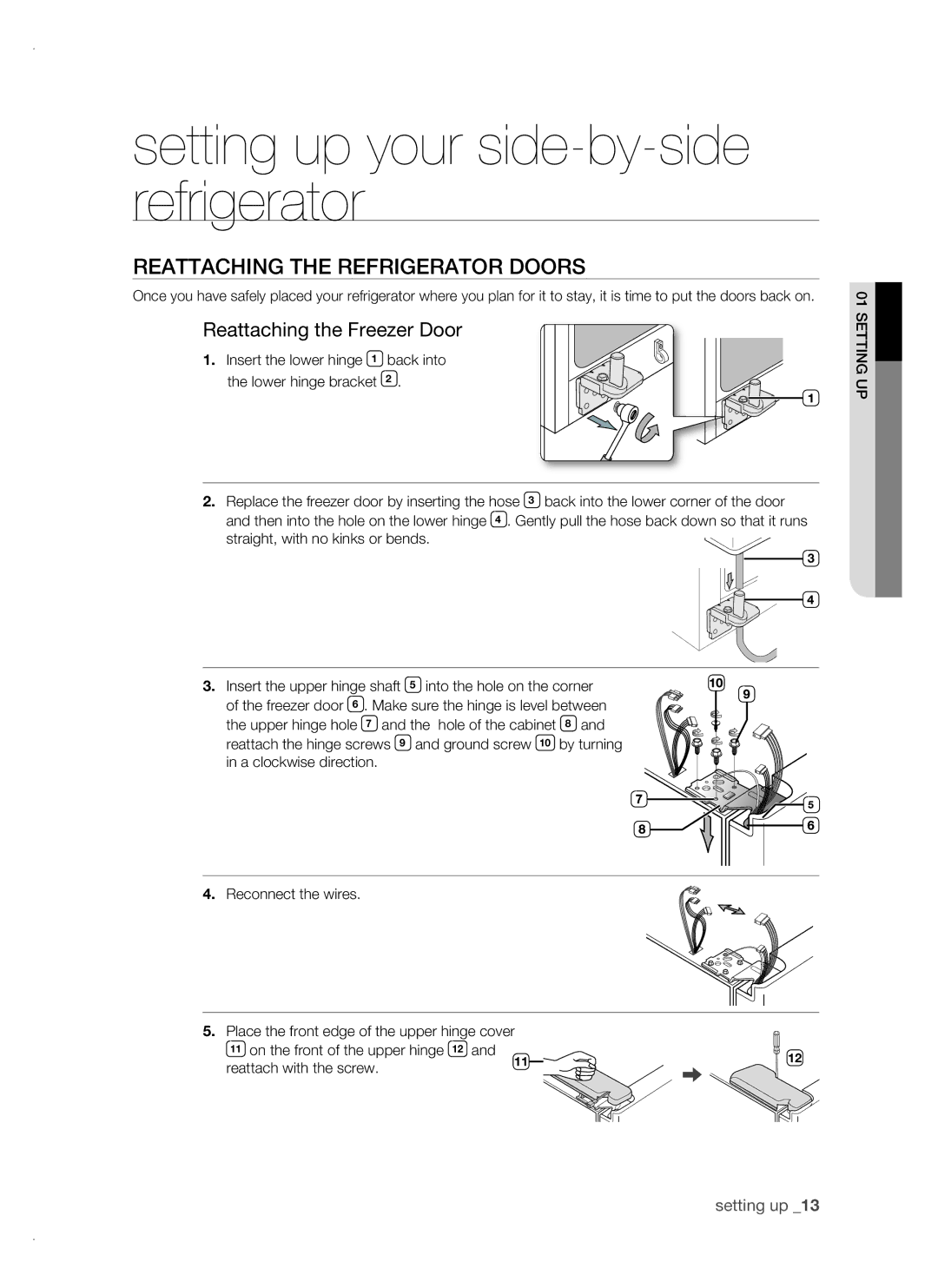 Samsung RSH1FBPE1/BUL, RSH1FTBP1/BUL, RSH1FTBP1/BWT manual Reattaching the refrigerator doors, Reattaching the Freezer Door 