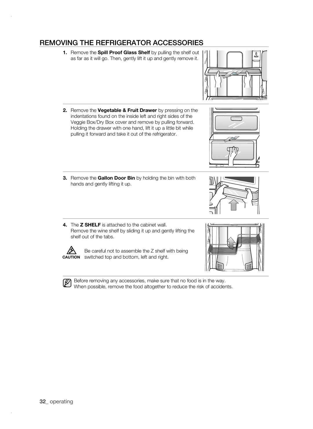 Samsung RSH1DTPE1/BUL, RSH1FTBP1/BUL, RSH1FTBP1/BWT, RSH1FBPE1/BUL, RSH1FBIS1/BUL manual Removing the refrigerator accessories 