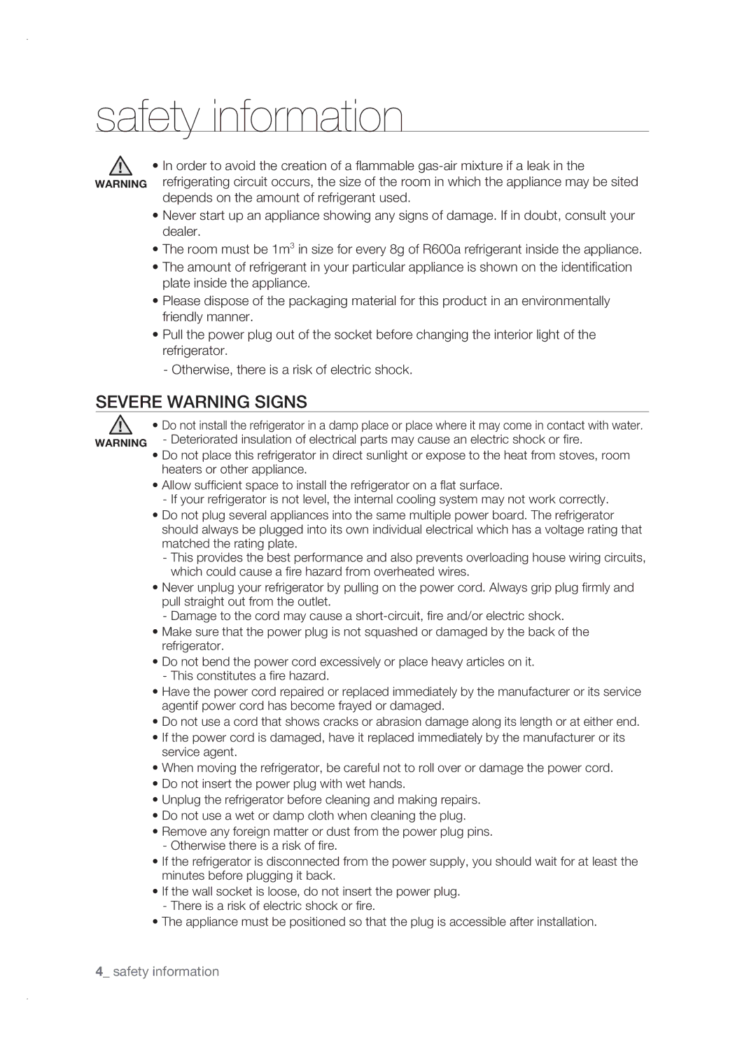 Samsung RSH1FBIS1/BUL, RSH1FTBP1/BUL, RSH1FTBP1/BWT, RSH1DTPE1/BUL, RSH1FBPE1/BUL manual Severe Warning Signs 