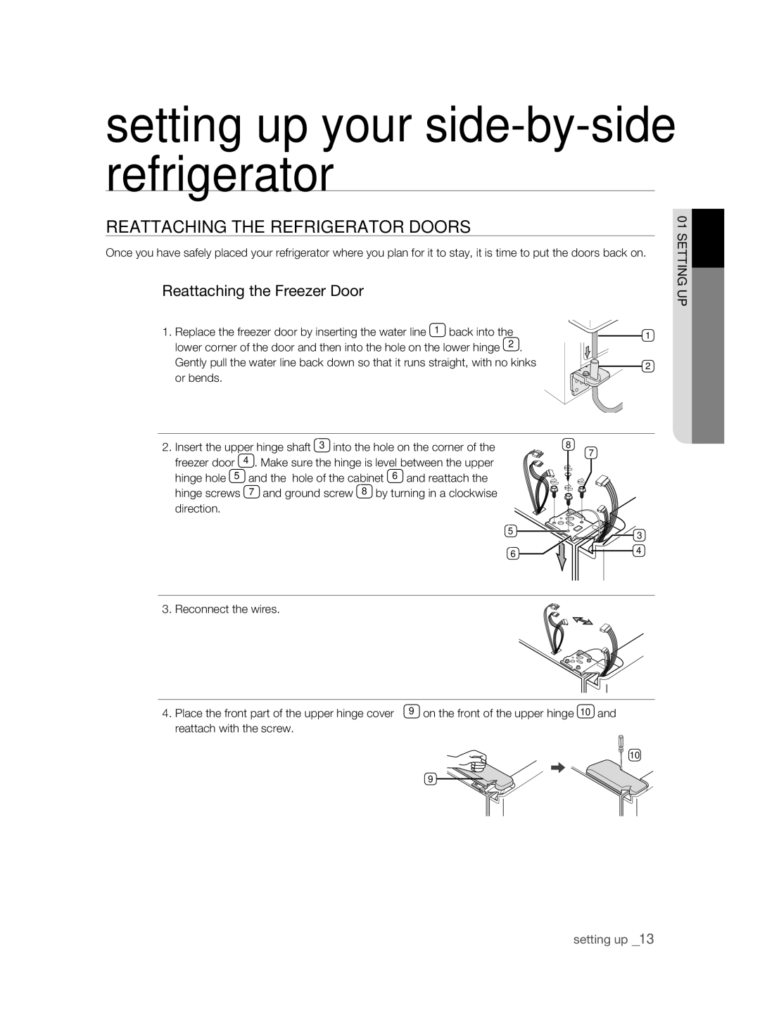 Samsung RSH1FTBP1/BWT, RSH1FTBP1/FAL, RSH1KLBG1/XSS manual REattaCHing tHE rEfrigErator Doors, Reattaching the Freezer Door 