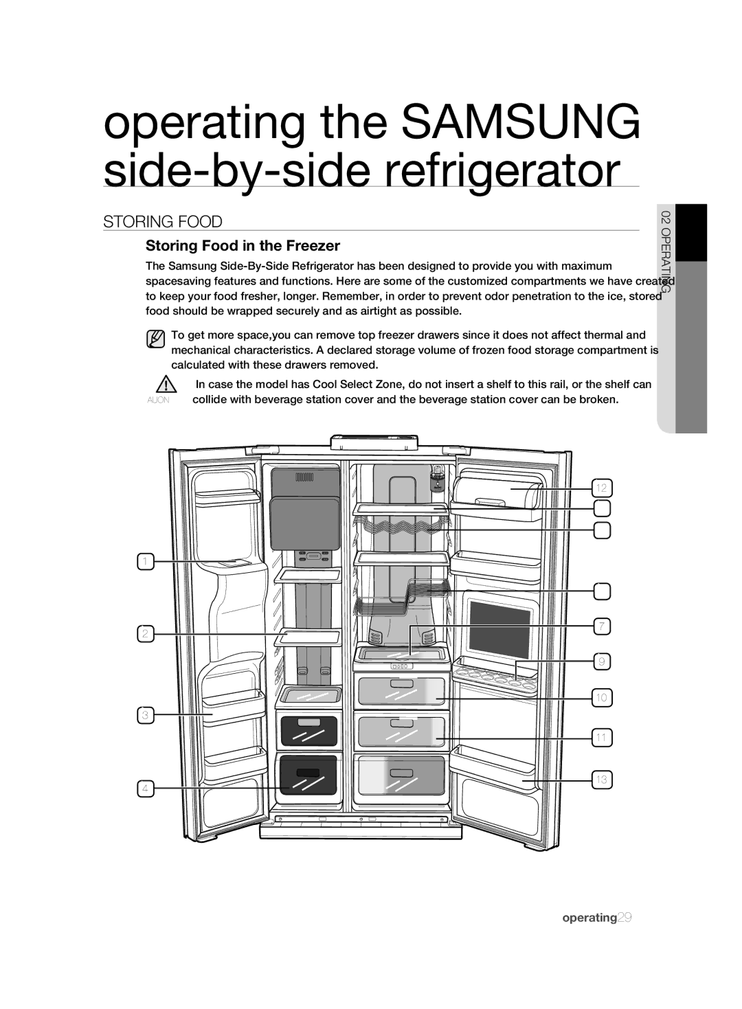 Samsung RSH1FBIS1/EUR, RSH1FTBP1/FAL, RSH1KLBG1/XSS, RSH1FTBP1/BUL, RSH1FTBP1/BWT Storing fooD, Storing Food in the Freezer 